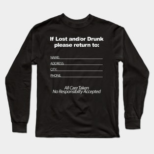 If Lost and/or Drunk (white) Long Sleeve T-Shirt